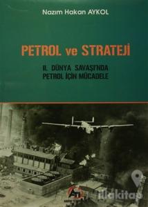 Petrol ve Strateji