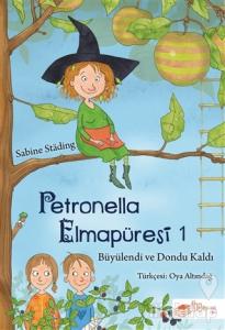 Petronella Elmapüresi 1-Büyülendi ve Dondu Kaldı