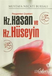 Peygamber Çiçekleri Hz. Hasan ve Hz. Hüseyin