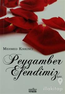Peygamber Efendimiz (SAV)