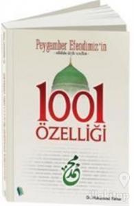 Peygamber Efendimiz'in 1001 Özelliği
