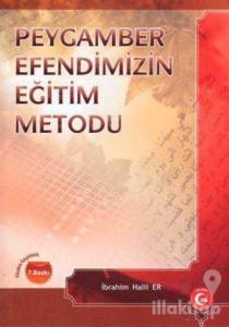 Peygamber Efendimizin Eğitim Metodu