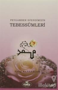 Peygamber Efendimizin Tebessümleri