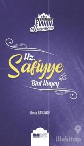 Peygamber Evinin Hanımları - Hz Safiyye Bint Huyey