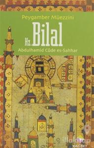 Peygamber Müezzini Hz.Bilal