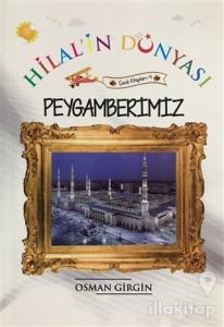 Peygamberimiz - Hilal'in Dünyası