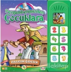 Peygamberimizden Çocuklara - Dalgın Çocuk