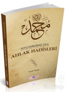 Peygamberimiz'den (s.a.v.) Ahlak Hadisleri