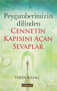 Peygamberimizin Dilinden Cennetin Kapısını Açan Sevaplar