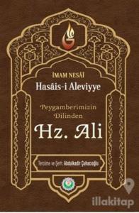 Peygamberimizin Dilinden Hz. Ali (Ciltli)