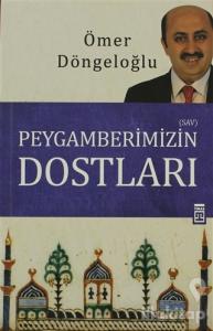 Peygamberimizin Dostları