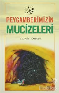 Peygamberimizin Mucizeleri