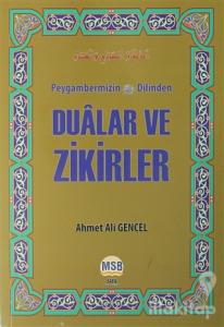 Peygamberimizin (s.a.v.) Dilinden Dualar ve Zikirler