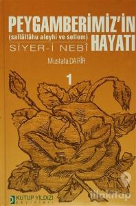 Peygamberimiz'in (Sallallahu Aleyhi ve Sellem) Hayatı Siyer- i Nebi (2 Cilt Takım) (Ciltli)