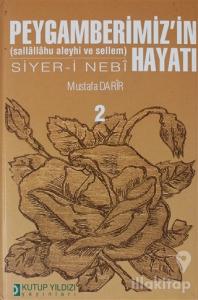 Peygamberimiz'in (Sallallahu Aleyhi ve Sellem) Hayatı Siyer- i Nebi (Cilt 2) (Ciltli)