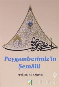 Peygamberimiz'in Şemaili (Ciltli)