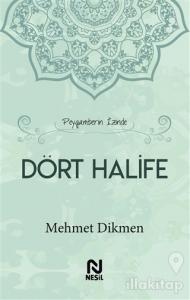 Peygamberin İzinde Dört Halife (Ciltli)