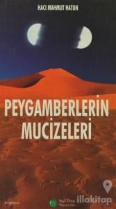 Peygamberlerin Mucizeleri