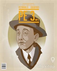 Peyniraltı Edebiyatı Sayı : 34 Mart 2016