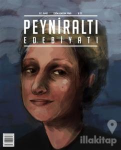 Peyniraltı Edebiyatı Sayı : 37 Ekim-Kasım 2016