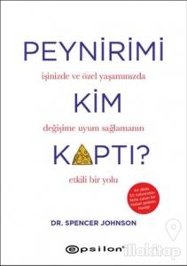 Peynirimi Kim Kaptı? (Ciltli)