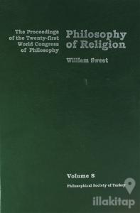 Philosophy of Religion Volume 8 (Ciltli)