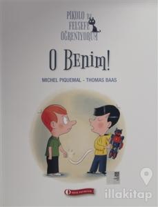 Pikolo ile Felsefe Öğreniyorum - O Benim!