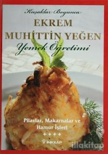 Pilavlar, Makarnalar ve Hamur İşleri Cilt: 4 (Ciltli)