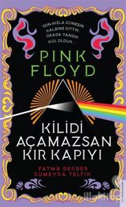 Pink Floyd - Kilidi Açamazsan Kır Kapıyı