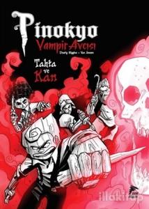 Pinokyo Vampir Avcısı Cilt 3