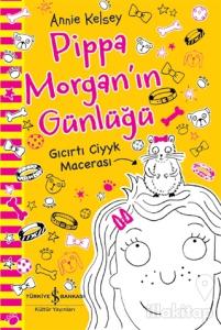 Pippa Morgan'ın Günlüğü - Gıcırtı Ciyyk Macerası