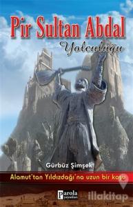 Pir Sultan Abdal Yolculuğu