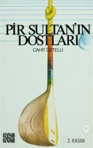 Pir Sultan'ın Dostları