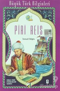 Piri Reis - Büyük Türk Bilginleri 8