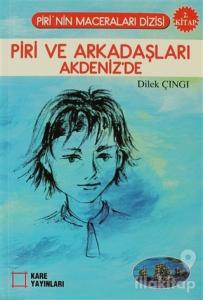 Piri ve Arkadaşları Akdeniz'de