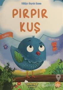 Pırpır Kuş - Hikaye Sepeti Serisi 1