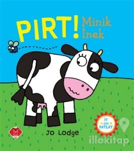 Pırt! Minik İnek