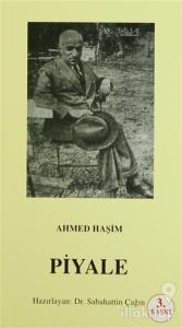 Piyale (Osmanlı Türkçesi Aslı ile Birlikte)