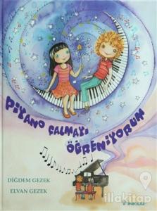Piyano Çalmayı Öğreniyorum (Ciltli)