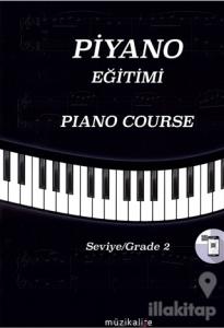Piyano Eğitimi Seviye 2 - Piano Course Grade 2