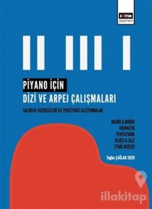 Piyano İçin Dizi ve Arpej Çalışmaları