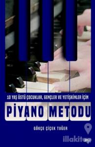 Piyano Metodu - 10 Yaş Üstü Çocuklar, Gençler ve Yetişkinler İçin