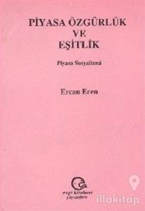 Piyasa Özgürlük ve Eşitlik Piyasa Sosyalizmi