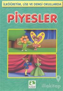 Piyesler (İlköğretim, Lise ve Dengi Okullarda)