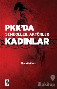 PKK'da Semboller, Aktörler, Kadınlar