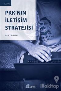 Pkk'nın İletişim Stratejisi