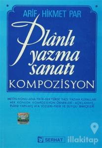 Planlı Yazma Sanatı - Kompozisyon