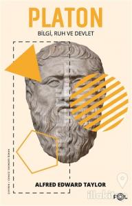 Platon - Bilgi Ruh ve Devlet