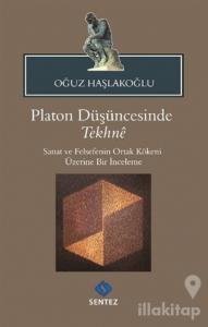 Platon Düşüncesinde Tekhne