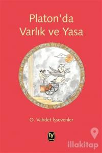 Platon'da Varlık ve Yasa